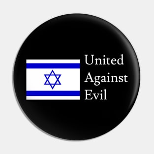 Israel: United Against Evil Pin