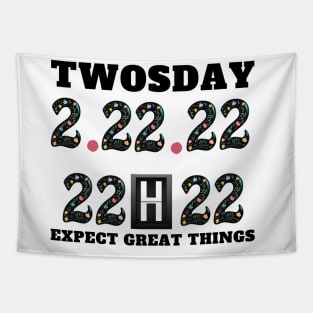 twosday tuesday february 22nd 2022 Tapestry