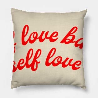 self love Pillow