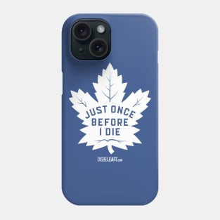 Maple Leafs "Just Once" Dark Phone Case