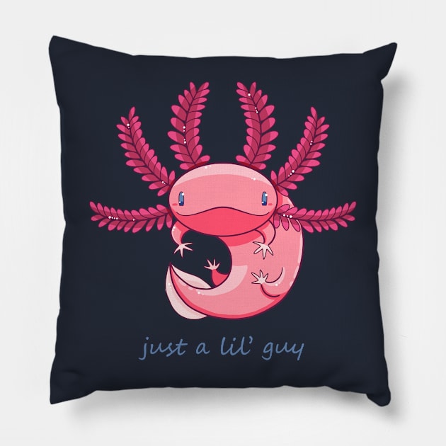 Cute Axolotl - Just A Lil Guy Pillow by Z3phyrwind