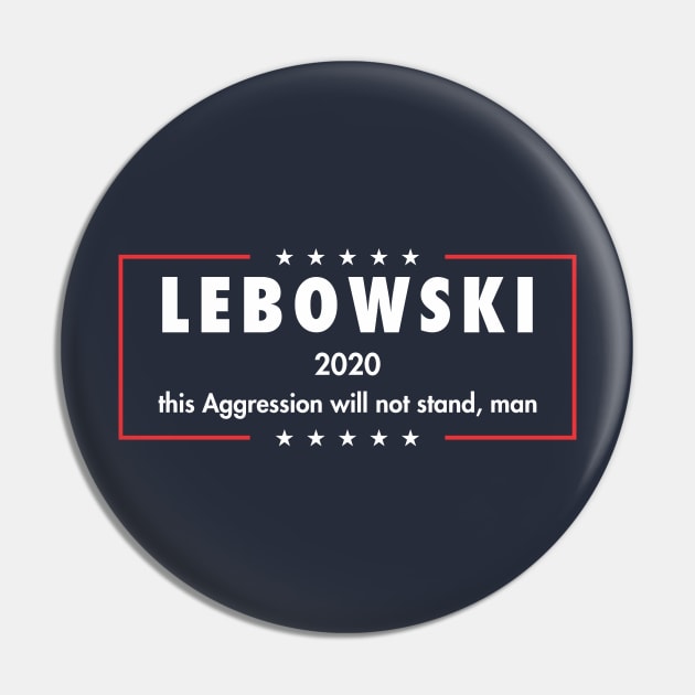 Lebowski Campaign Pin by AlonaGraph