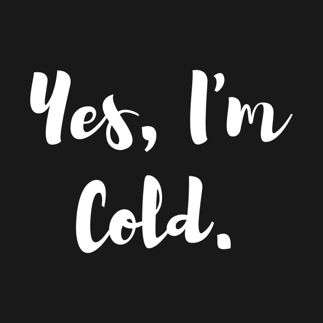 Yes, Im Cold by ampp