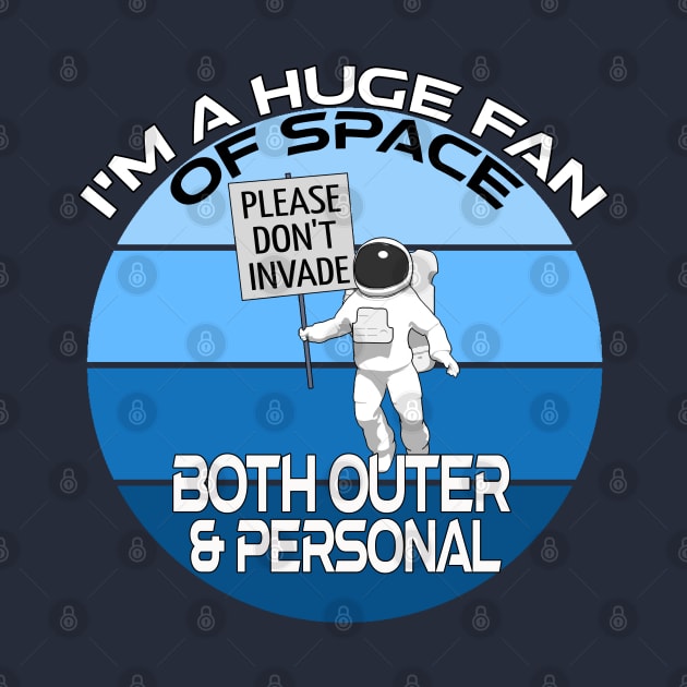 Im a huge fan of space both outer and personal by Ashley-Bee