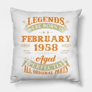 65th Birthday Gift Legends Born In February 1958 65 Years Old Pillow