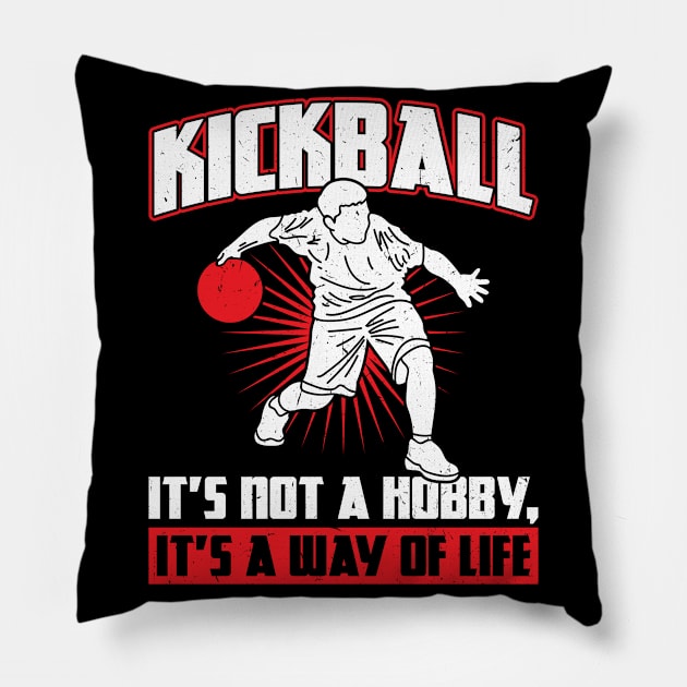 Kickball - It's not a hobby Kickballer Pillow by Peco-Designs