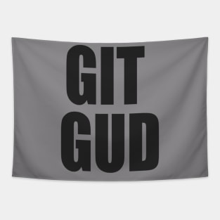 GIT GUD Tapestry