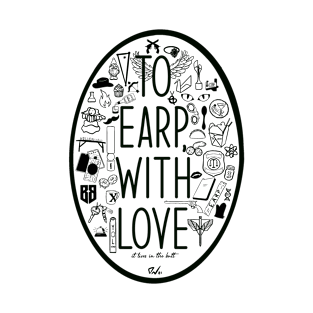 To Earp, With Love T-Shirt