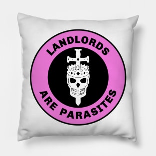 Landlords Are Parasites Pillow