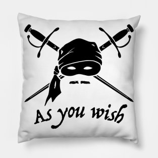 As You Wish Pillow