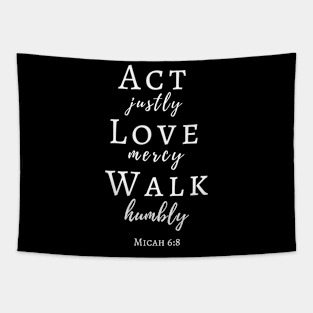 Act Justly Love Mercy Walk Humbly Micah 6 8 Verse Tapestry