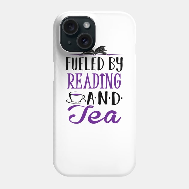 Fueled by Reading and Tea Phone Case by KsuAnn