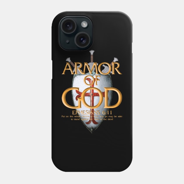 Armor Of God | Ephesians 6:11 Phone Case by Nifty T Shirts