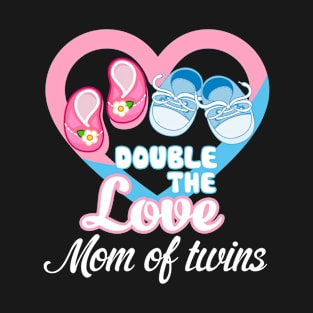 Double The Love Mom Of Twins T-Shirt