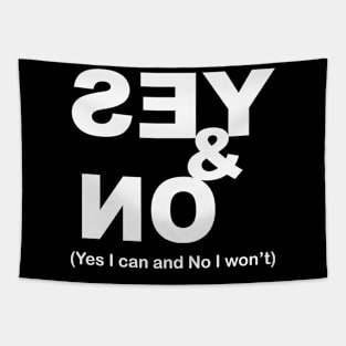 YES AND NO Tapestry