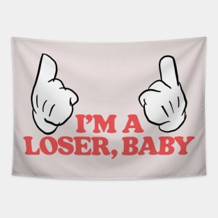 I'm A Loser, Baby Tapestry