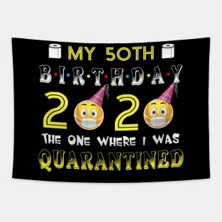 my 50th Birthday 2020 The One Where I Was Quarantined Funny Toilet Paper Tapestry
