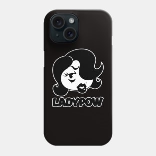 Ladypow Phone Case