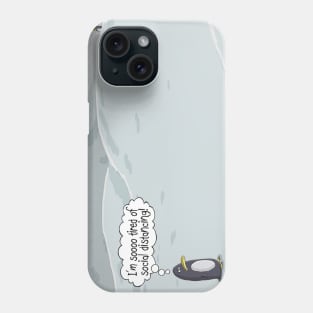 Penguin Self Isolate Phone Case