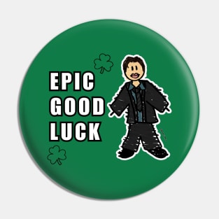 Epic Good Luck Hoffman Pin