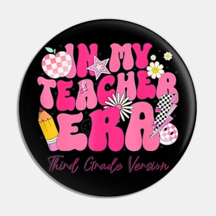 In My Teacher Era 3rd Grade  3rd Grade Teacher Era Pin