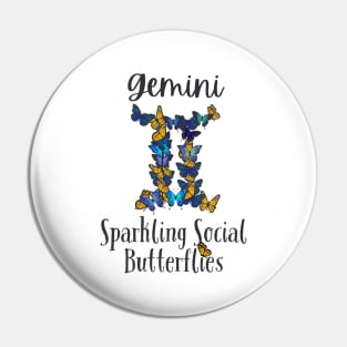 Funny Taurus Zodiac Sign - Gemini, Sparkling Social Butterflies - White Pin