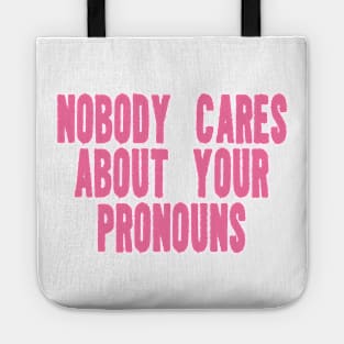 Nobody Cares About Your Pronouns Y2K Tee Shirt, Funny Slogan Shirt, 00s Clothing, Boyfriend Girlfriend Gift, Vintage Graphic Tee, Iconic Tee Tote