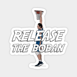 Release the Boban Magnet