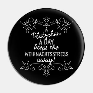 A Plätzchen a Day keeps the Weihnachtsstress away Pin