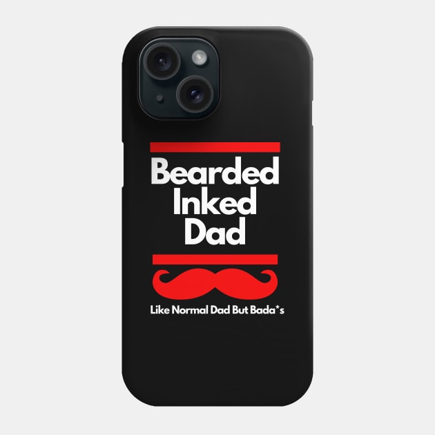 Bearded Inked Dad Phone Case by 30.Dec