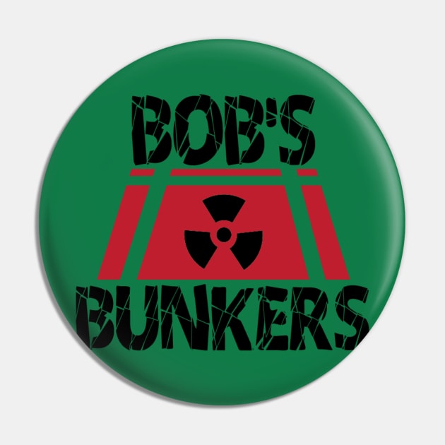 Bob's Bunkers Pin by Dimensions2003