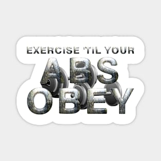 Abs Obey Magnet