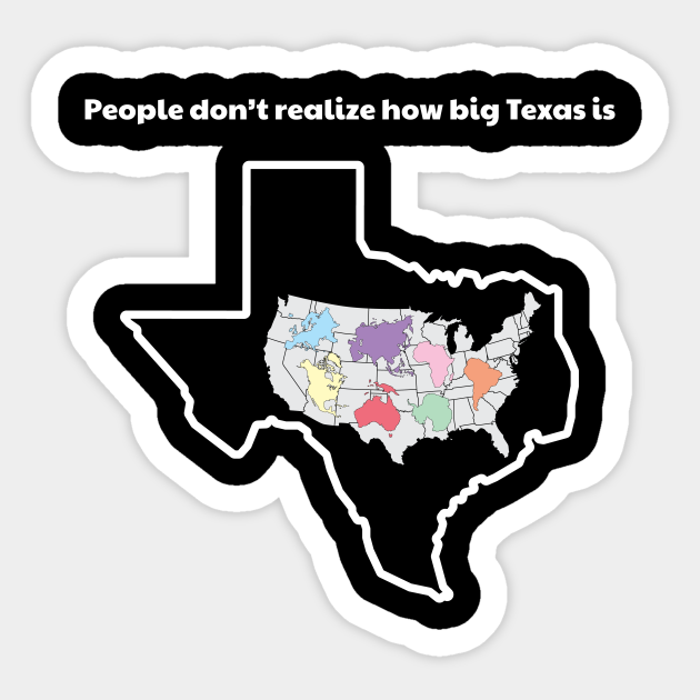 People Don't Realize How Big Texas Is
