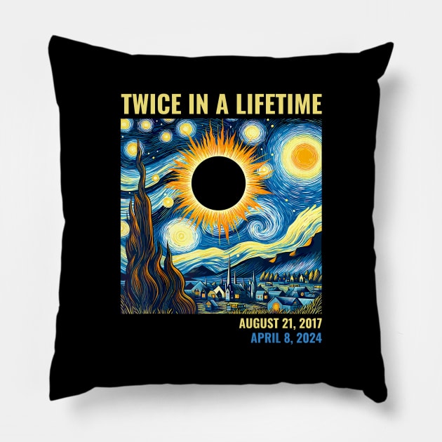 Total Solar Eclipse 2024 Twice In A Lifetime Pillow by SonyaKorobkova