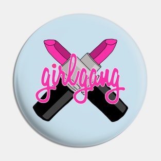 Girl Gang Lipstick Feminist Logo Pin