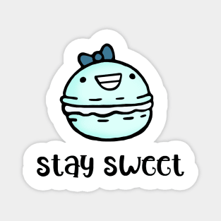 Stay Sweet Magnet