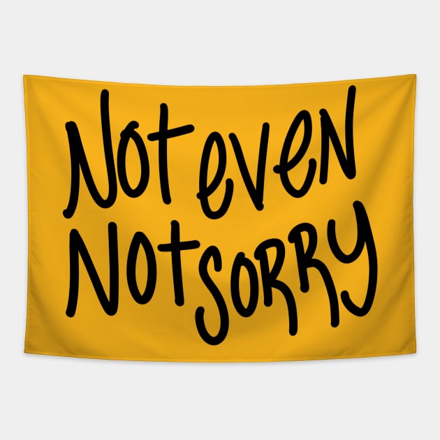 Not Even Not Sorry Tapestry by famousafterdeath