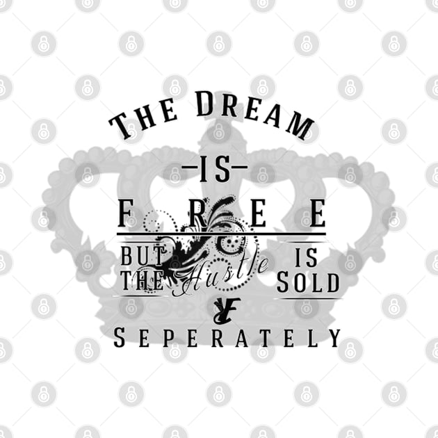 Hustle is Sold Seperately by YoungRichFamousAuthenticApparel