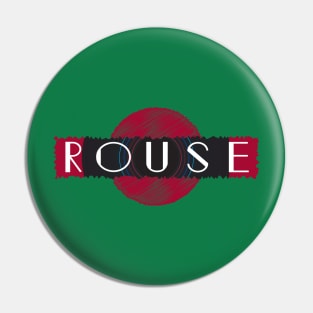 Rouse Pin