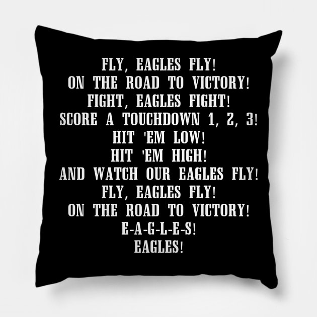 Fly Eagles Fly - Philadelphia Eagles Fight Song Pillow by SportCulture