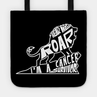 lung cancer Awareness white ribbon hear me roar I'm a cancer survivor Tote