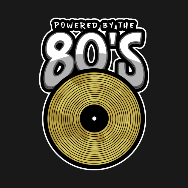 POWERED By The 1980 Retro 80s by SartorisArt1