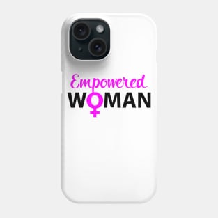 Empowered Woman Phone Case