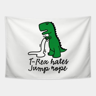 T-Rex hates jump rope Tapestry