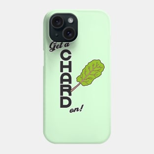 Get a Chard On ))(( Parks and Rec Vegetarian / Vegan Design Phone Case