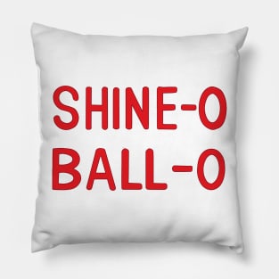 SHINE-O BALL-O Pillow