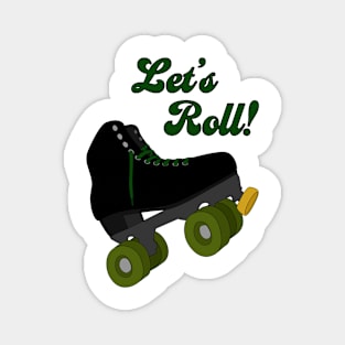 Let's Roll(er Skate) Magnet