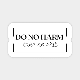 Do No Harm Rectangle Magnet