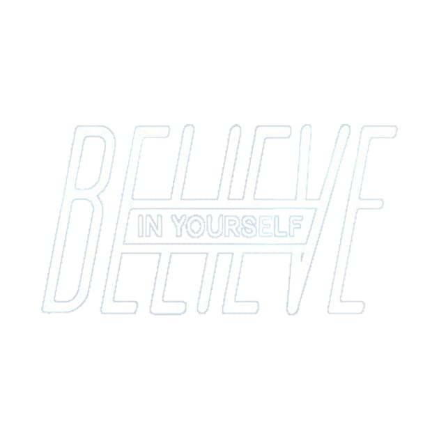 Believe In Yourself by JimmyG