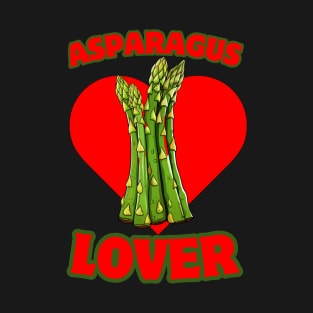 Asparagus Lover I Love Asparagus T-Shirt